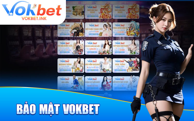 Bảo Mật Vokbet